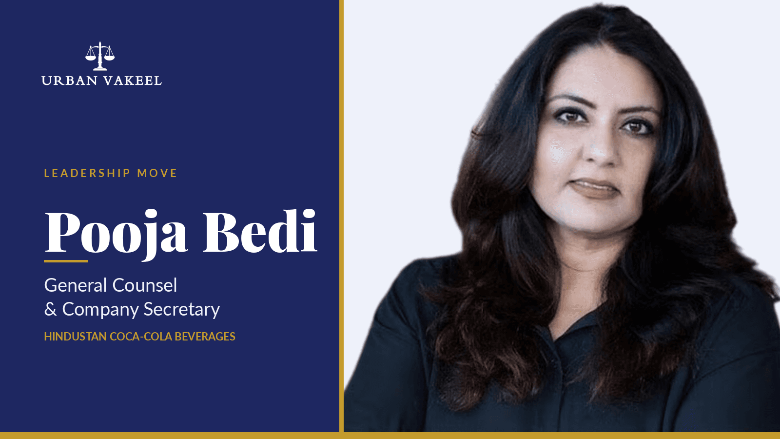 Hindustan Coca-Cola Beverages Names Pooja Bedi As General Counsel and Company Secretary